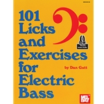 101 Licks and Exercises for Electric Bass