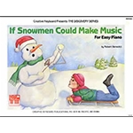 If Snowmen Could Make Music