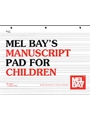 Mel Bay's Manuscript Pad For Children