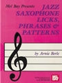 Jazz Saxophone Licks Phrases & Patterns