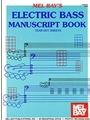 Mel Bay's Electric Bass Manuscript Book