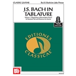J. S. Bach in Tablature