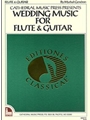 Wedding Music For Flute & Guitar