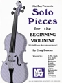 Solo Pieces For The Beginning Violinist