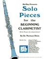 Solo Pieces For The Beginning Clarinetis