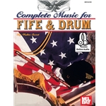Complete Music for the Fife and Drum