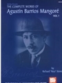 Complete Works Of Agustin Barrios...