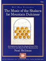 Music Of The Shakers For Mountain...
