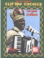 Clifton Chenier King Of Zydeco