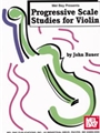 Progressive Scale Studies For Violin