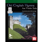Old English Hymns for Violin Solo