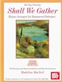 Shall We Gather