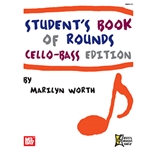 Student's Book of Rounds:  Cello-Bass Edition
