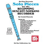 Solo Pieces for the Beginning Descant/Soprano Recorder