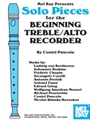 Solo Pieces For The Beg Treble/alto Reco
