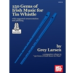 150 Gems of Irish Music for Tin Whistle