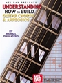 Understanding How To Build Guitar Chords