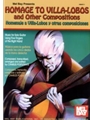 Homage To Villa-lobos & Other Compositio