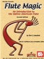 Flute Magic - An Introduction To The