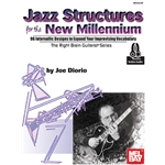 Jazz Structures for the New Millennium