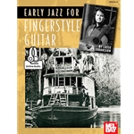 Early Jazz For Fingerstyle Guitar