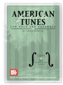 American Fiddle Tunes..solo & Ensemble