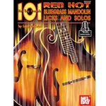 101 Red Hot Bluegrass Mandolin Licks & Solos