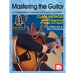 Mastering the Guitar Class Method 9th Grade & Higher