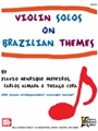 Violin Solos on Brazilian Themes