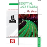 Essential Jazz Etudes..The Blues - Bass/Trombone