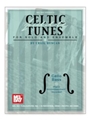 Celtic Fiddle Tunes For Solo & Ensemble