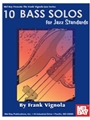 10 Bass Solos For Jazz Standards