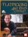 Flatpicking The Rags & Polkas