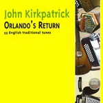 John Kirkpatrick&lt;br&gt;Orlando's Return  CD