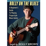 Rolly on the Blues - A Beginner's Guide to Playing Fingerstyle Blues Guitar