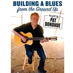 Building a Blues from the Ground Up