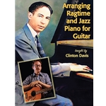 Arranging Ragtime and Jazz Piano for Guitar