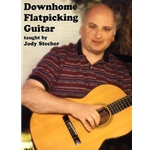 Downhome Flatpicking Guitar  DVD