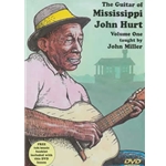 The Guitar of Mississippi John Hurt, Volume One  DVD