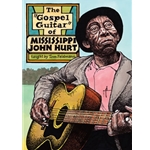 The Gospel Guitar of Mississippi John Hurt DVD