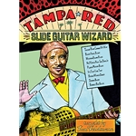 Tampa Red: Slide Guitar Wizard