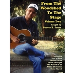 From The Woodshed To The Stage. Volume 2   DVD