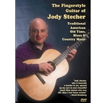 Fingerstyle Guitar of Jody Stecher  DVD