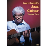 Larry Coryell's Jazz Guitar, Volume 2  DVD