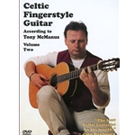 Celtic Fingerstyle Guitar According to Tony McManus, Volume 2  DVD