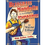 Bluegrass Mandolin For The Complete Ignoramus!  Book/CD Set