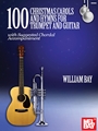 100 Christmas Carols and Hymns for Trumpet and Guitar