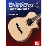 Guitar Picking Tunes - Sacred Songs of Early America