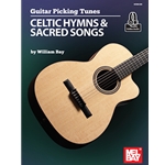 Guitar Picking Tunes - Celtic Hymns & Sacred Songs