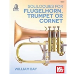 Soliloquies for Flugelhorn, Trumpet or Cornet